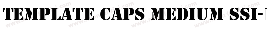 Template Caps Medium SSi字体转换